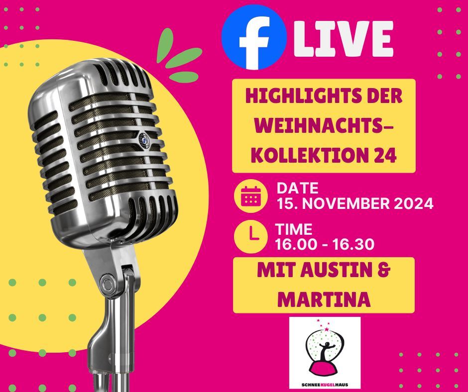 Nächstes Facebook/Insta-Live "Die neue Weihanchts-Kollektion" - Schneekugelhaus