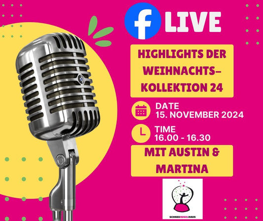 Nächstes Facebook/Insta-Live "Die neue Weihanchts-Kollektion" - Schneekugelhaus