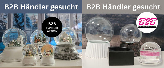Neu bei Schneekugelhaus: Unser B2B-Shop für Wiederverkäufer und Händler! - Schneekugelhaus